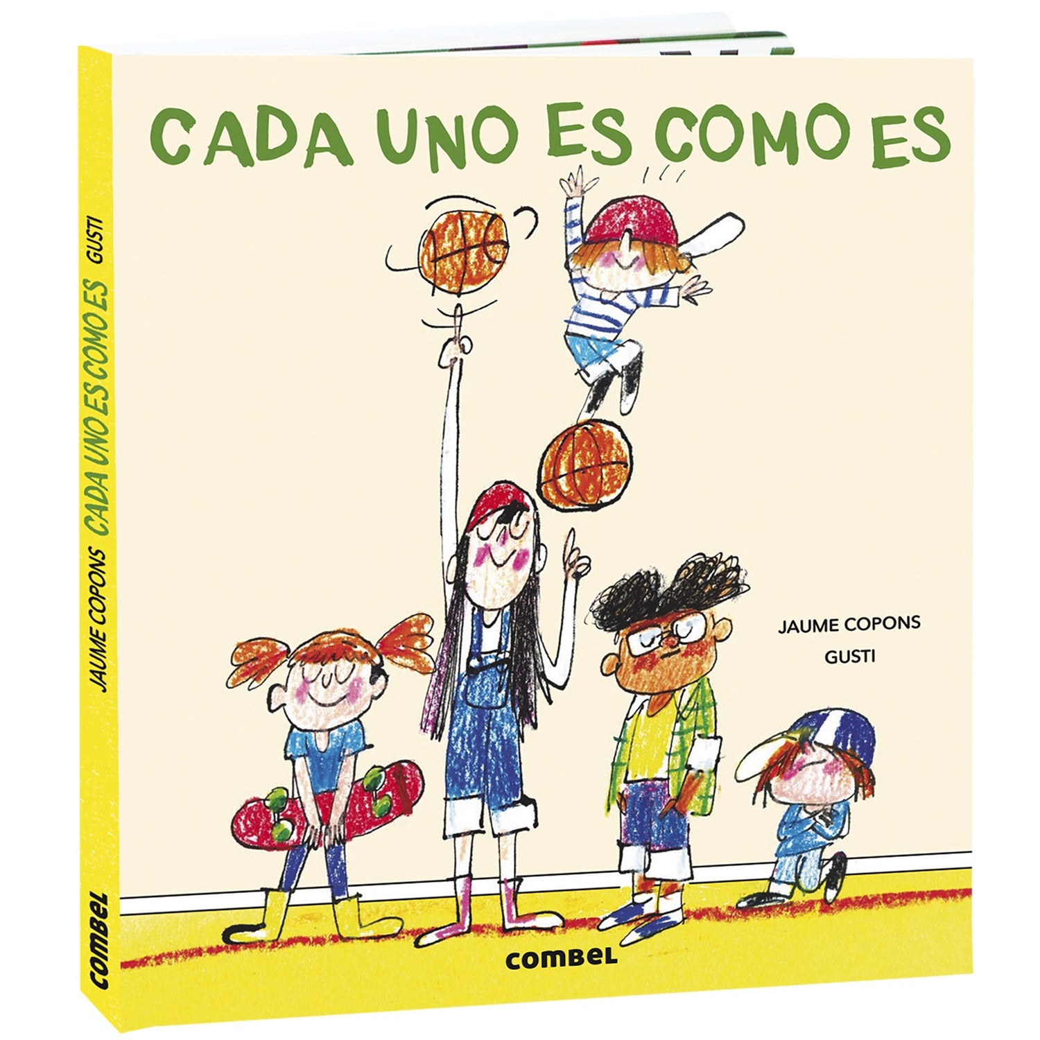 Cada uno es como es Cada uno es como es